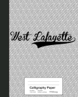 Calligraphy Paper: WEST LAFAYETTE Notebook By Weezag Cover Image