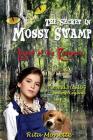 The Secret in Mossy Swamp (Nikki Landry Swamp Legends #3) By Rita Monette Cover Image