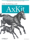 XML Publishing with Axkit By Kip Hampton Cover Image