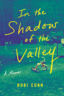 In the Shadow of the Valley: A Memoir Cover Image