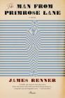 The Man from Primrose Lane: A Novel By James Renner Cover Image