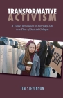 Transformative Activism: A Values Revolution in Everyday Life in a Time of Societal Collapse Cover Image