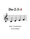 Do-2-3-4: Preschool Piano By Jared Metzger Cover Image