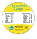 The Clothes I Wear - CD Only (My World) By Bobbie Kalman Cover Image