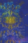 5 Spirits in my Mouth: poems, laments, & incantations By Pan Morigan Cover Image