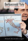 Berlusconi's Italy: Mapping Contemporary Italian Politics By Michael E. Shin, John A. Agnew Cover Image