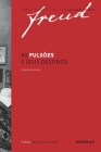 As pulsões e seus destinos By Sigmund Freud Cover Image