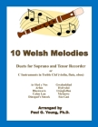 10 Welsh Melodies: Duets for C Soprano and Tenor Recorder Cover Image
