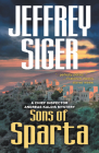 Sons of Sparta (Chief Inspector Andreas Kaldis Mysteries) By Jeffrey Siger Cover Image