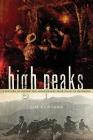 High Peaks: A History of Hiking the Adirondacks from Noah to Neoprene Cover Image