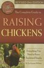 The Complete Guide to Raising Chickens: Everything You Need to Know Explained Simply Revised 2nd Edition (Back to Basics) Cover Image
