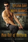 Men Out of Uniform: Three Novellas of Erotic Surrender By Sylvia Day, Maya Banks, Karin Tabke Cover Image