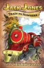 Train To Nowhere By Zander Bingham Cover Image