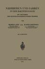 Nährböden Und Farben in Der Bakteriologie: Ein Grundriss Der Klinisch-Bakteriologischen Technik By Martin Attz, H. Otto Hettche Cover Image