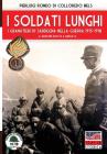 I soldati lunghi: I granatieri di Sardegna nella guerra 1915-1918 (Italia Storica #24) Cover Image