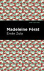 Madeleine Férat By Émile Zola, Mint Editions (Contribution by) Cover Image