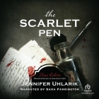 The Scarlet Pen (True Colors) By Jennifer Uhlarik, Sara Farrington (Read by) Cover Image