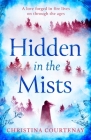 Hidden in the Mists By Christina Courtenay Cover Image