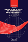 Electron Microscopy of Interfaces in Metals and Alloys (Microscopy in Materials Science) Cover Image