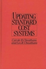 Updating Standard Cost Systems (Contributions to the Study of Mass) By Carole B. Cheatham, Leo R. Cheatham Cover Image