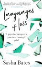 Languages of Loss: A psychotherapist's journey through grief Cover Image