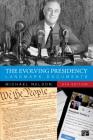 The Evolving Presidency: Landmark Documents Cover Image