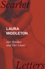 Laura Middleton - Her Brother and Her Lover By Anon Cover Image