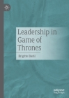 Leadership in Game of Thrones By Brigitte Biehl Cover Image