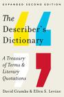 The Describer's Dictionary: A Treasury of Terms & Literary Quotations By David Grambs, Ellen S. Levine Cover Image