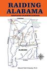 Raiding Alabama: Annotated Teacher's Edition By Edward Todd Urbansky Ph. D. Cover Image
