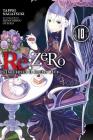 Re:ZERO -Starting Life in Another World-, Vol. 10 (light novel) By Tappei Nagatsuki, Shinichirou Otsuka (By (artist)) Cover Image