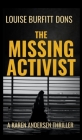 The Missing Activist By Louise Burfitt-Dons Cover Image