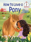 How to Love a Pony (Beginner Books(R)) Cover Image