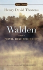 Walden and Civil Disobedience By Henry David Thoreau, W. S. Merwin (Introduction by), William Howarth (Afterword by) Cover Image