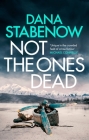 Not the Ones Dead (A Kate Shugak Investigation #23) Cover Image