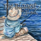The Biggest Splash By Christie Colangione-B (Illustrator), Jimmy Badavino Cover Image