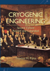 Cryogenic Engineering, Revised and Expanded By Thomas Flynn Cover Image