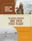 The Wright Brothers Take Their First Flight By Rachel Werner Cover Image