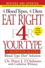Eat Right 4 Your Type (Revised and Updated): The Individualized Blood Type Diet® Solution By Dr. Peter J. D'Adamo, Catherine Whitney Cover Image