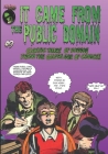 It Came From The Public Domain #9 By Christopher Watts Cover Image