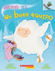 Unicornio y Yeti 2: Un buen equipo (A Good Team): Un libro de la serie Acorn By Heather Ayris Burnell, Hazel Quintanilla (Illustrator) Cover Image