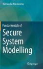 Fundamentals of Secure System Modelling Cover Image