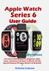 Apple Watch Series 6 User Guide By Katrine Isaksen Cover Image