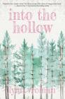 Into the Hollow By Lynn Vroman Cover Image