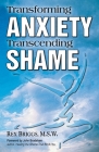 Transforming Anxiety Transcending Shame Cover Image