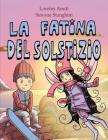 La Fatina del Solstizio By Loreley Amiti, Simone Stanghini (Illustrator) Cover Image