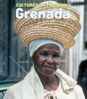 Cultures of the World: Grenada By Guek-Cheng Pang Cover Image