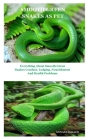 Smooth Green Snakes as Pet: Everything About Smooth Green Snakes Conduct, Lodging, Nourishment And Health Problems Cover Image