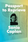 A Passport to Reprieve By Sonia Caplan Cover Image