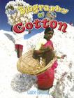 The Biography of Cotton (How Did That Get Here?) By Carrie Gleason Cover Image